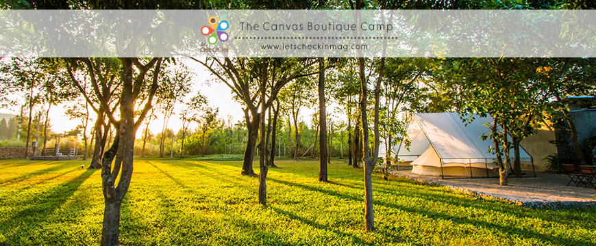 The Canvas Boutique Camp – บูติคแคมป์สุดเก๋ ณ สวนผึ้ง