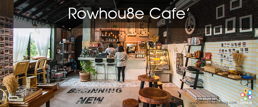 Rowhou8e Cafe’