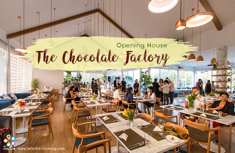 Opening House : The Chocolate Factory Hua Hin