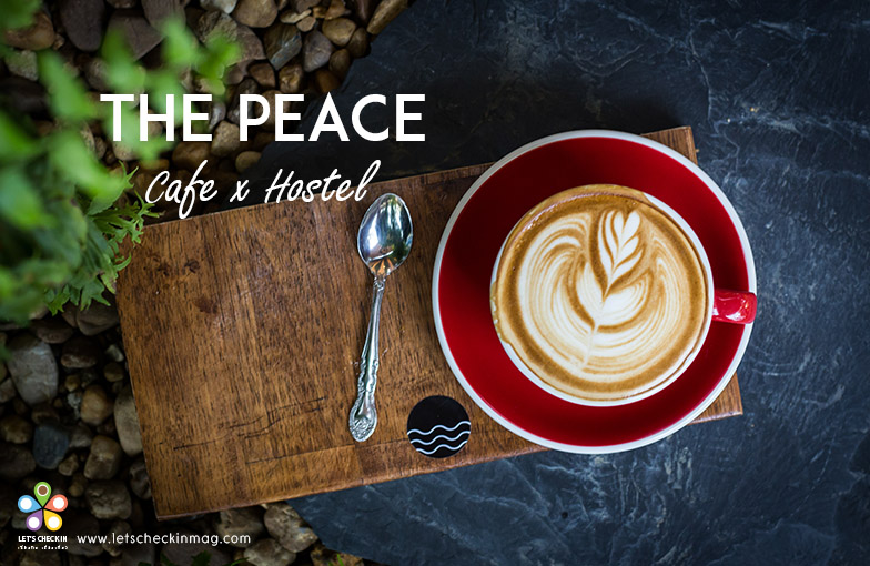 The Peace Cafe x Hostel