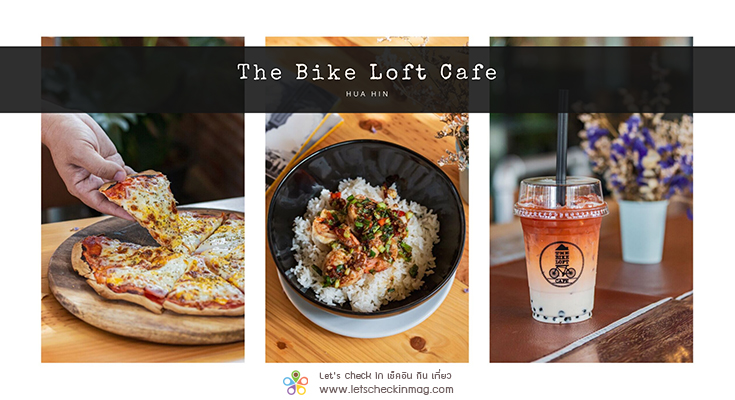 the bike loft cafe หัวหิน