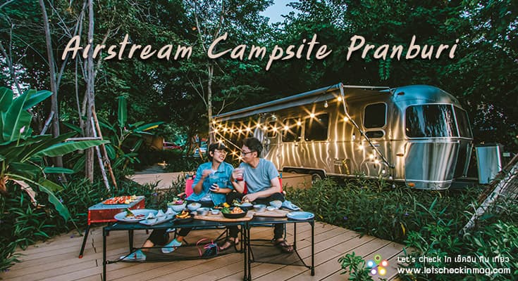 Airstream Campsite Pranburi