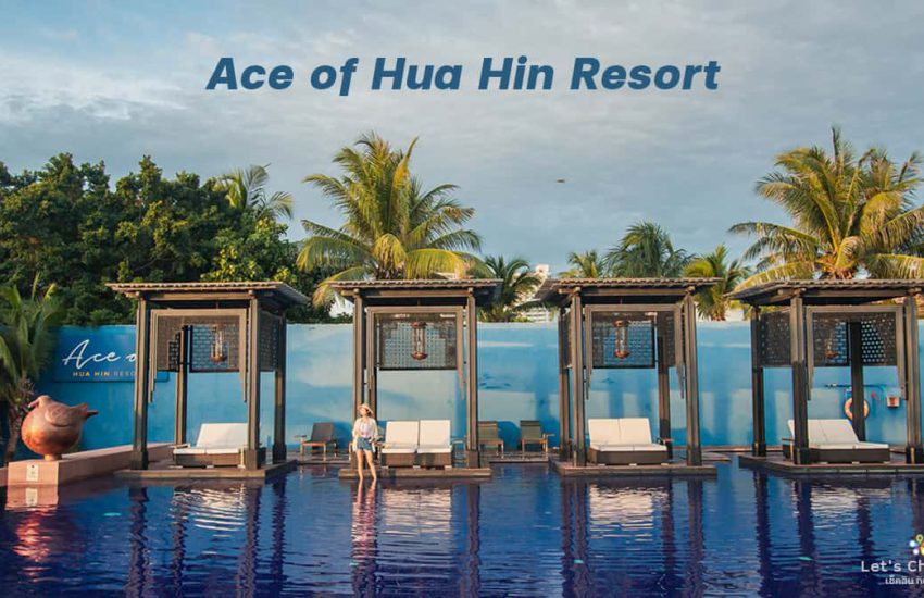Ace of Hua Hin รีวิว