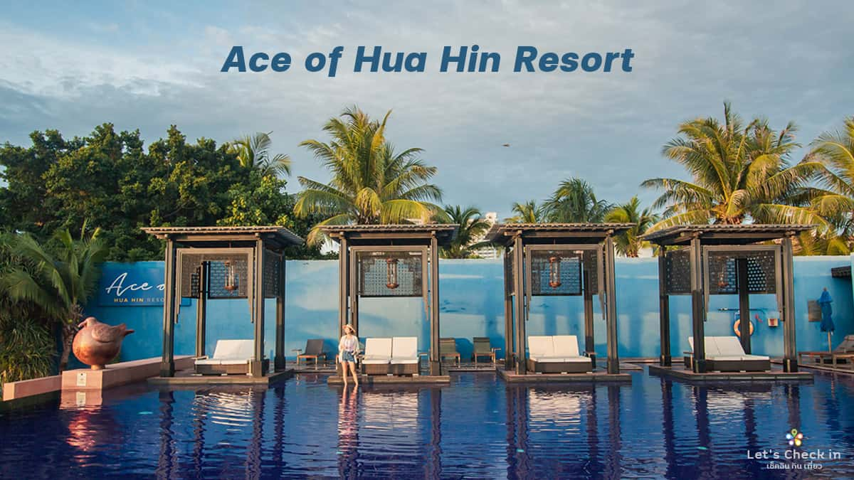 Ace of Hua Hin รีวิว